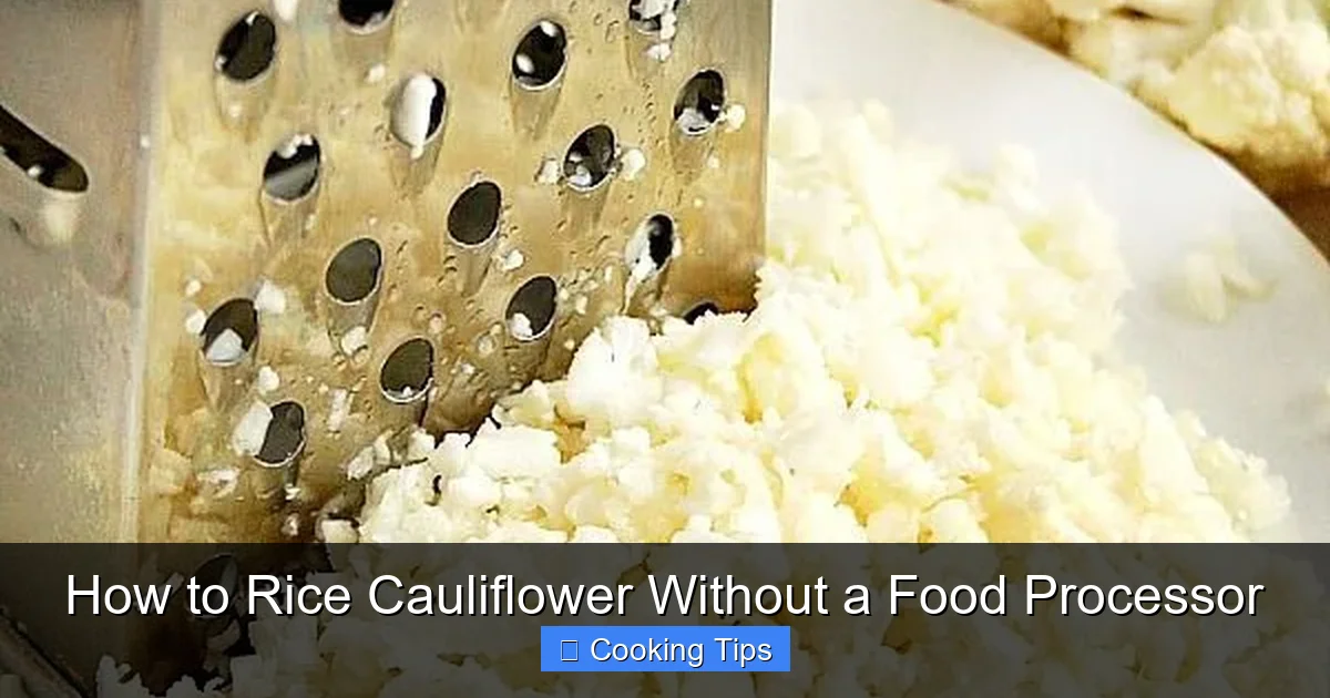 How to Rice Cauliflower Without a Food Processor