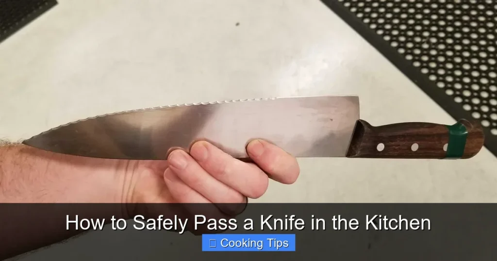 How to Safely Pass a Knife in the Kitchen