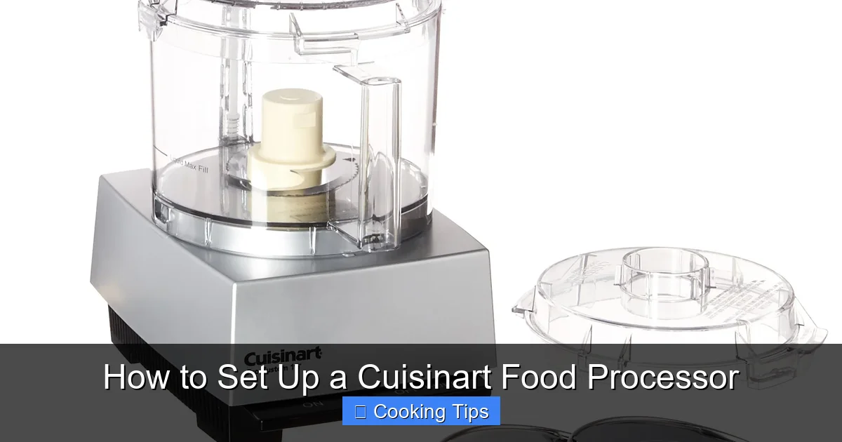 How to Set Up a Cuisinart Food Processor