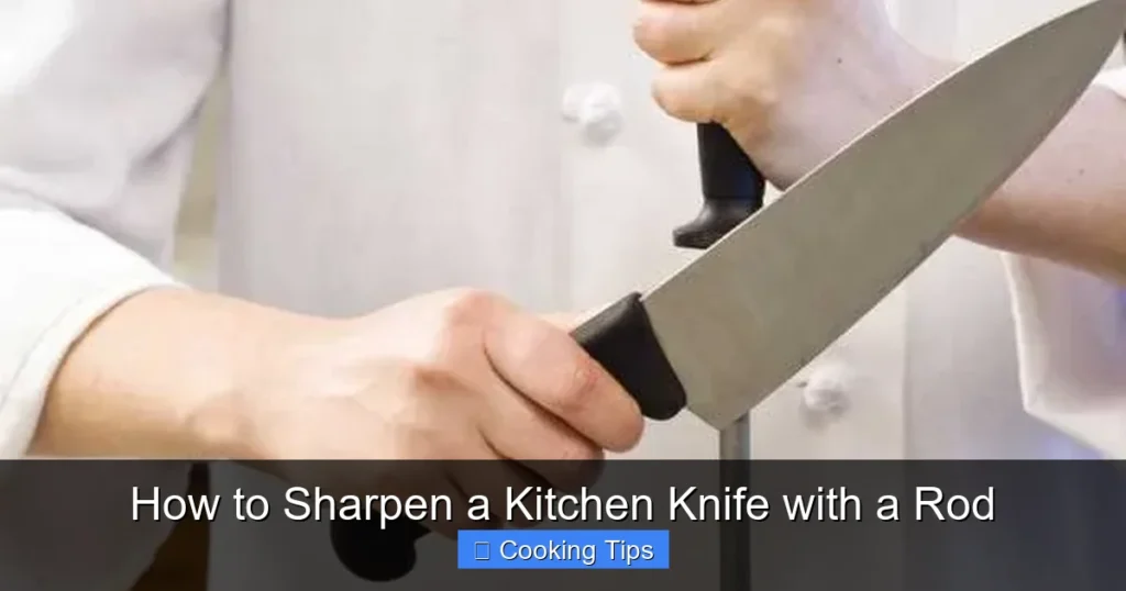 How to Sharpen a Kitchen Knife with a Rod