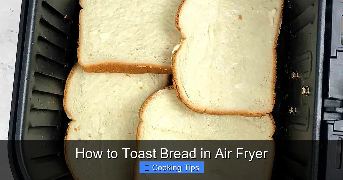 How to Toast Bread in Air Fryer