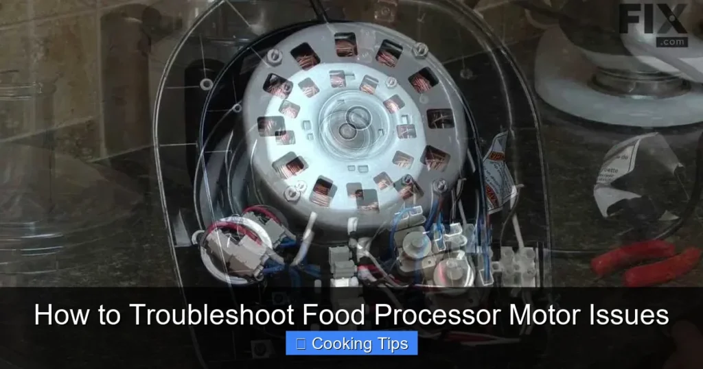 How to Troubleshoot Food Processor Motor Issues