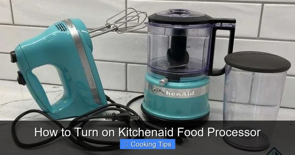 How to Turn on Kitchenaid Food Processor