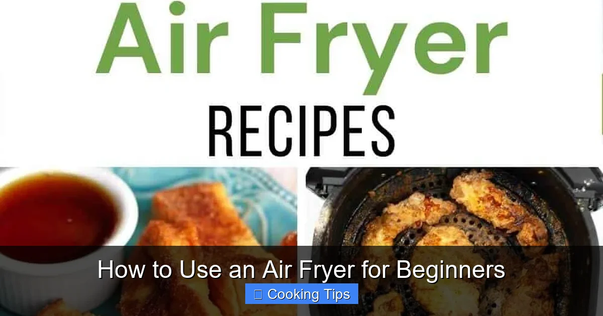 How to Use an Air Fryer for Beginners