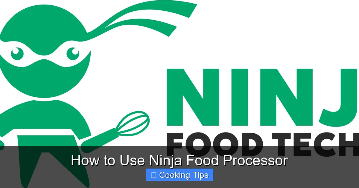 How to Use Ninja Food Processor