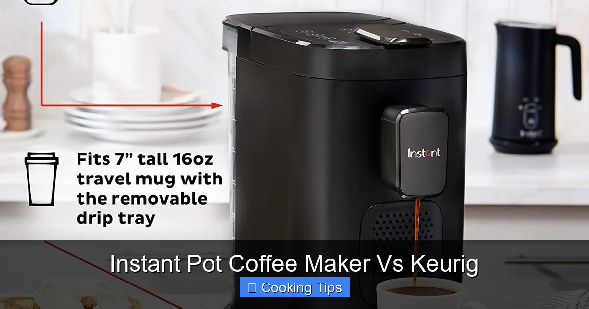 Instant Pot Coffee Maker Vs Keurig