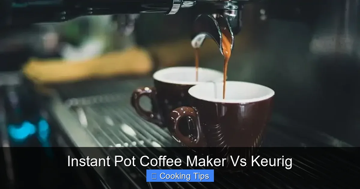 Instant Pot Coffee Maker Vs Keurig