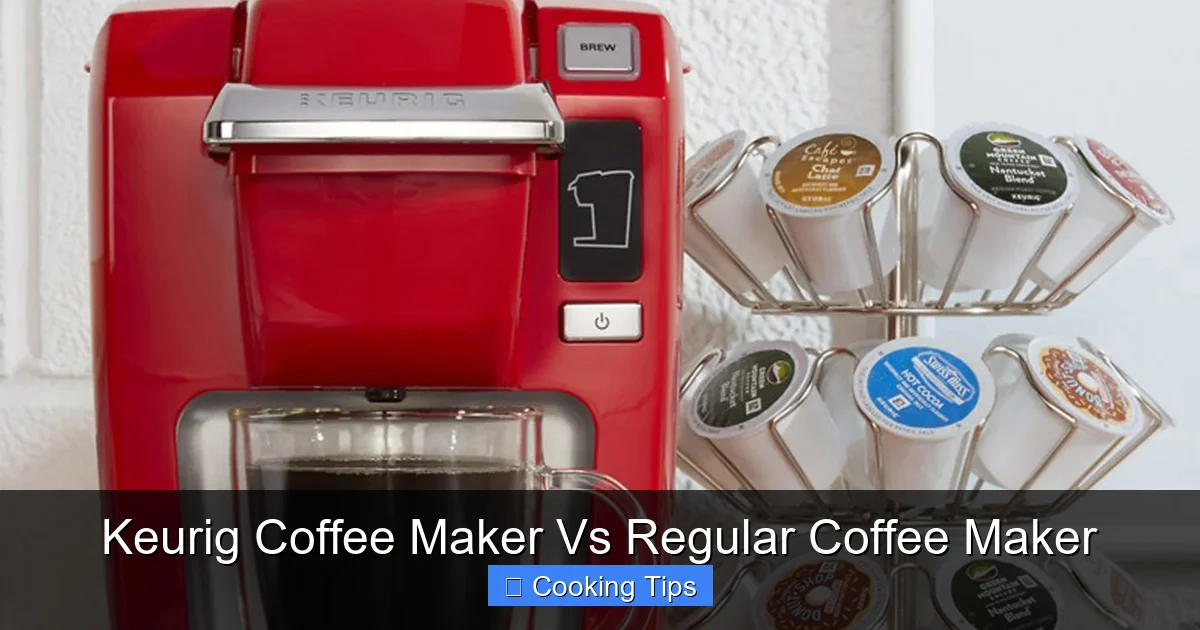 Keurig Coffee Maker Vs Regular Coffee Maker