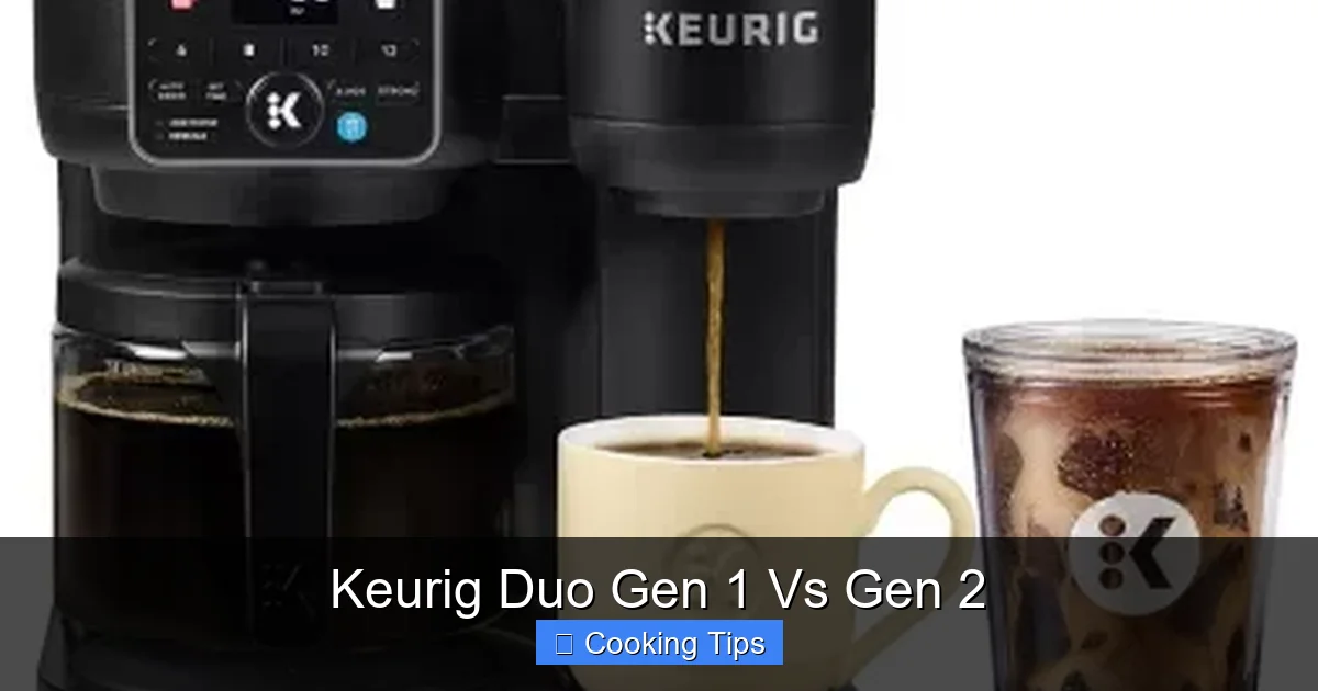 Keurig Duo Gen 1 Vs Gen 2