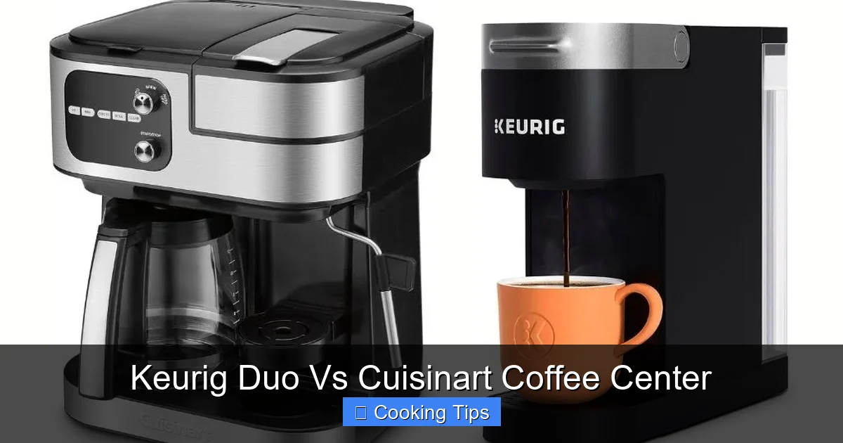 Keurig Duo Vs Cuisinart Coffee Center