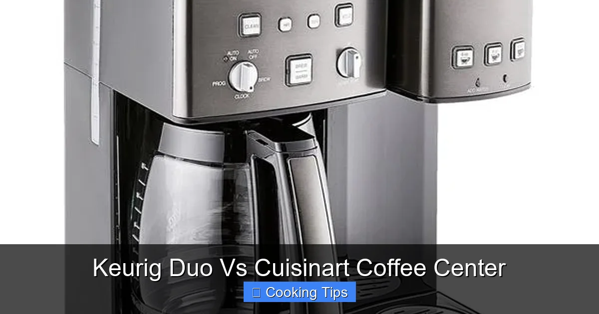 Keurig Duo Vs Cuisinart Coffee Center
