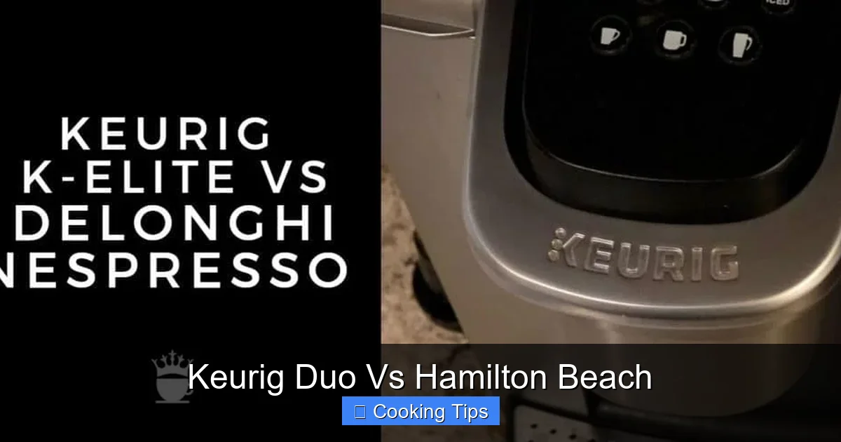 Keurig Duo Vs Hamilton Beach