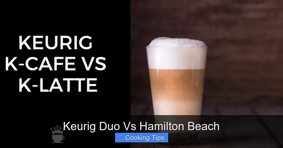 Keurig Duo Vs Hamilton Beach