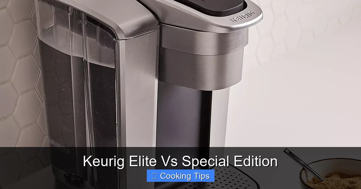 Keurig Elite Vs Special Edition