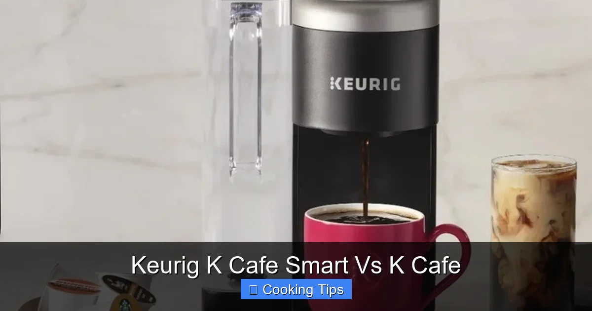 Keurig K Cafe Smart Vs K Cafe