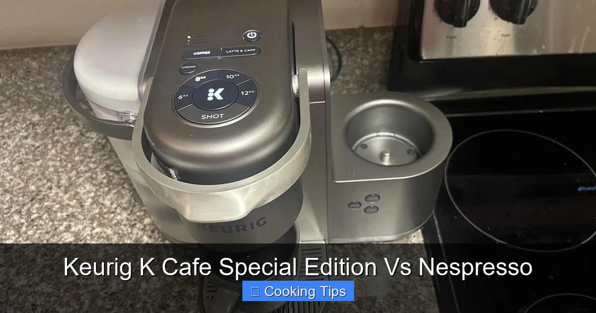 Keurig K Cafe Special Edition Vs Nespresso