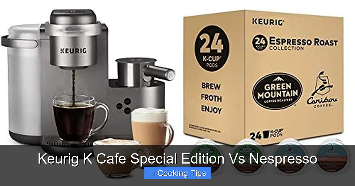Keurig K Cafe Special Edition Vs Nespresso