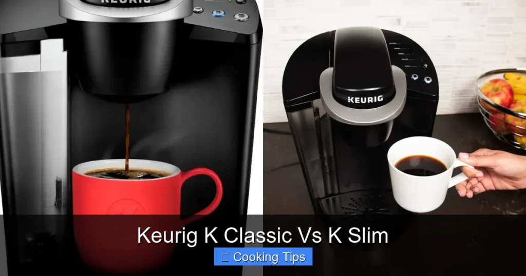 Keurig K Classic Vs K Slim