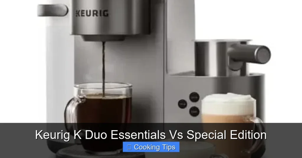 Keurig K Duo Essentials Vs Special Edition Keurig K Duo Essentials Vs Special Edition