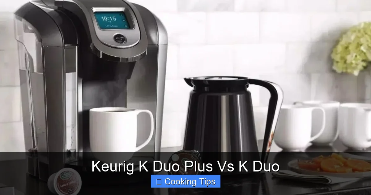 Keurig K Duo Plus Vs K Duo