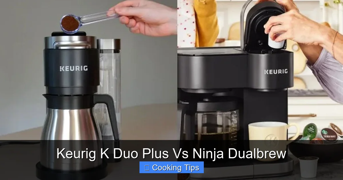 Keurig K Duo Plus Vs Ninja Dualbrew