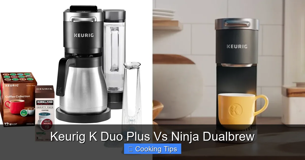 Keurig K Duo Plus Vs Ninja Dualbrew