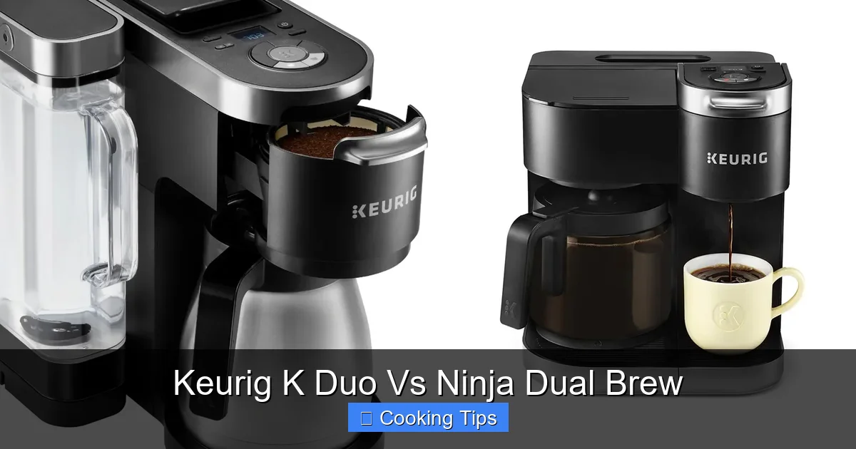 Keurig K Duo Vs Ninja Dual Brew