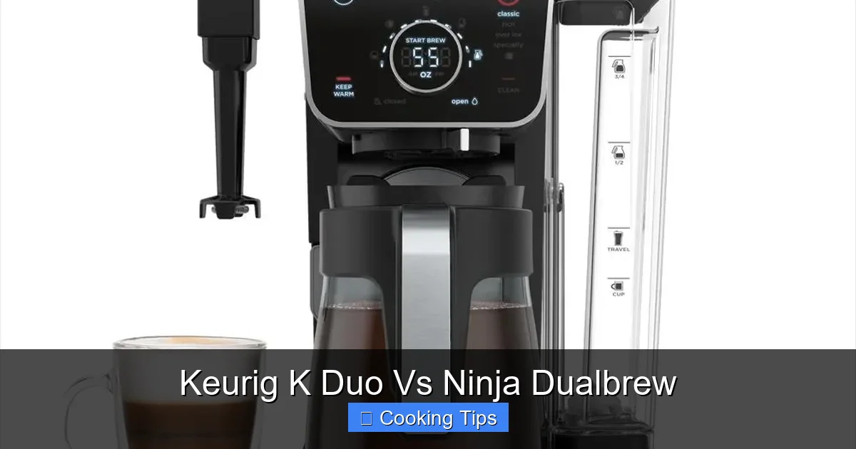 Keurig K Duo Vs Ninja Dualbrew