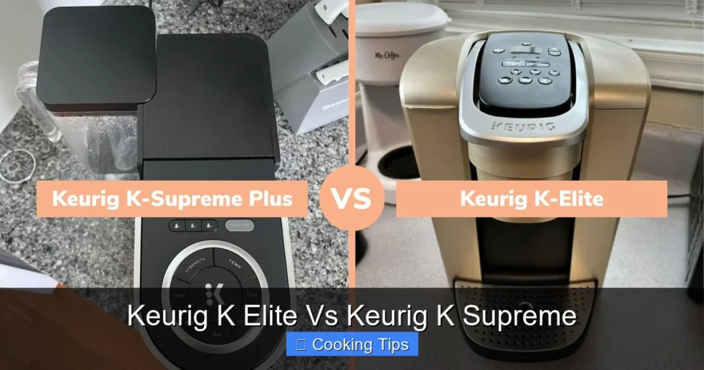 Keurig K Elite Vs Keurig K Supreme