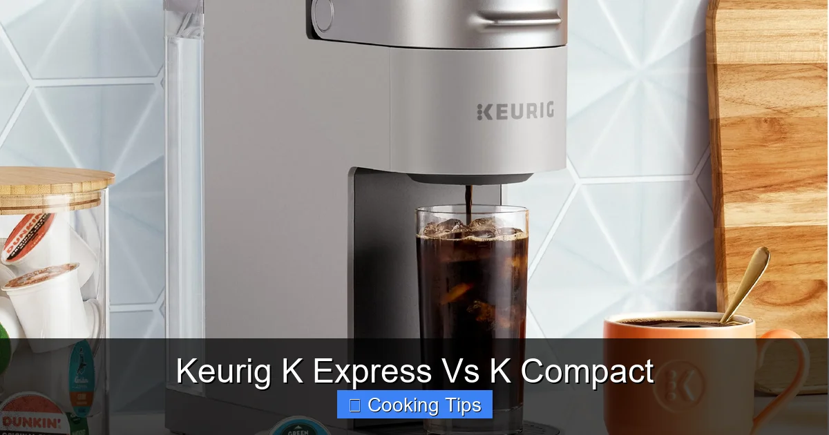Keurig K Express Vs K Compact