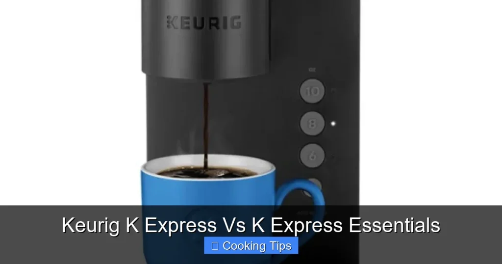 Keurig K Express Vs K Express Essentials Keurig K Express Vs K Express Essentials