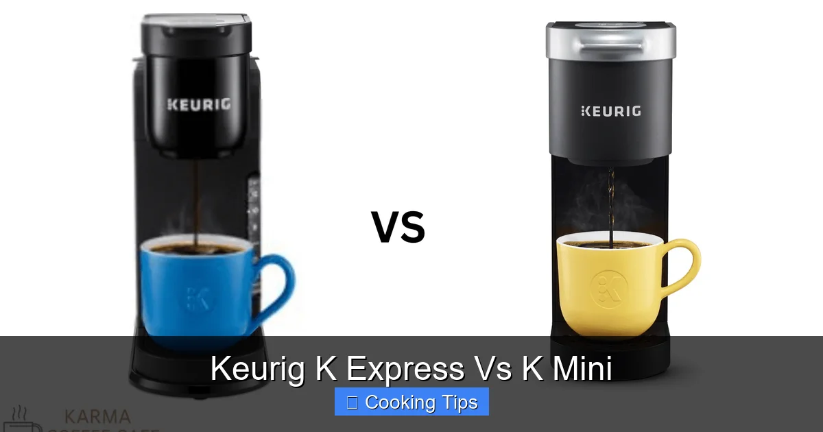 Keurig K Express Vs K Mini