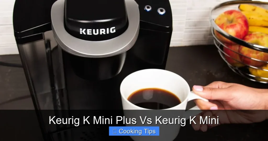 Keurig K Mini Plus Vs Keurig K Mini