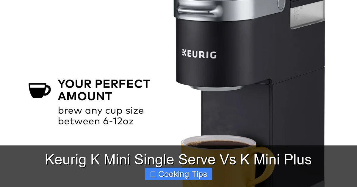 Keurig K Mini Single Serve Vs K Mini Plus