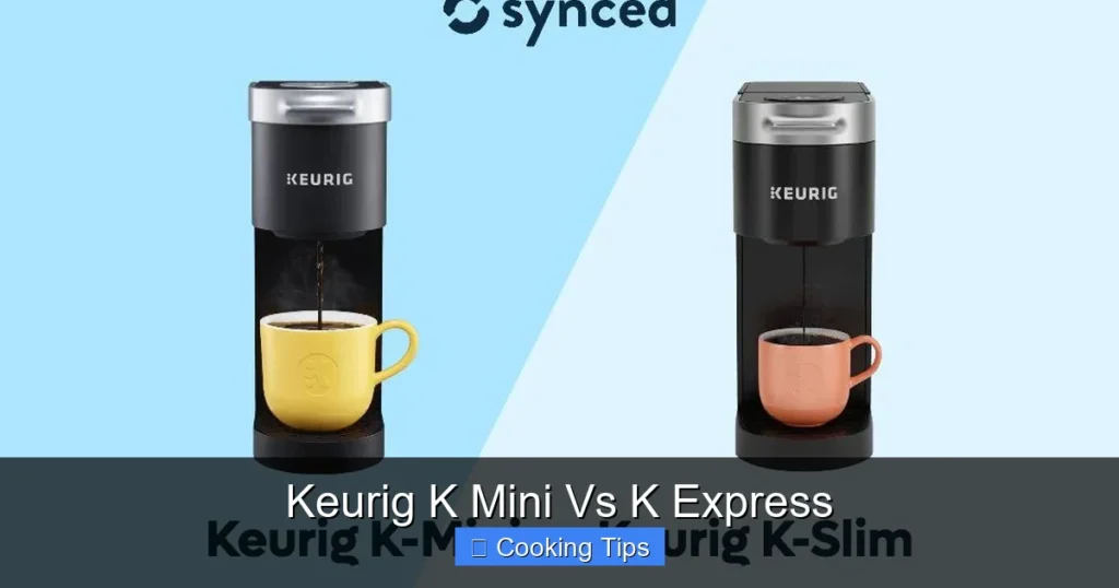 Keurig K Mini Vs K Express