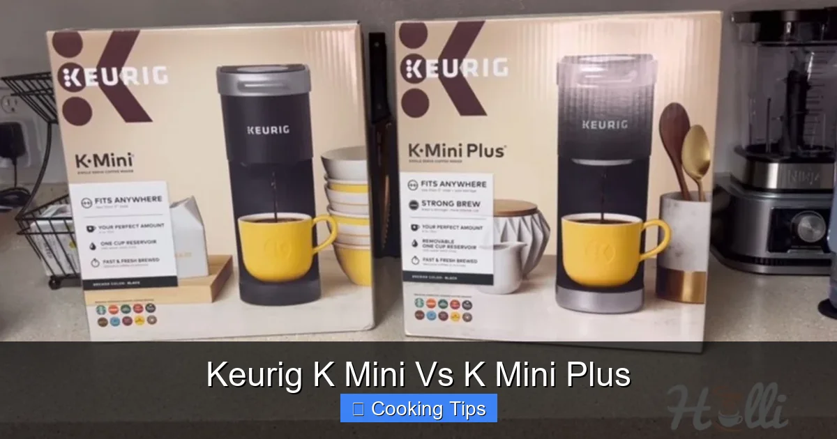 Keurig K Mini Vs K Mini Plus