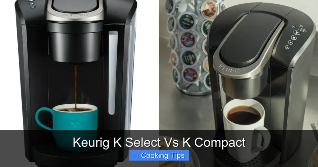 Keurig K Select Vs K Compact