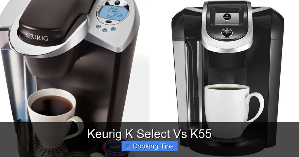 Keurig K Select Vs K55