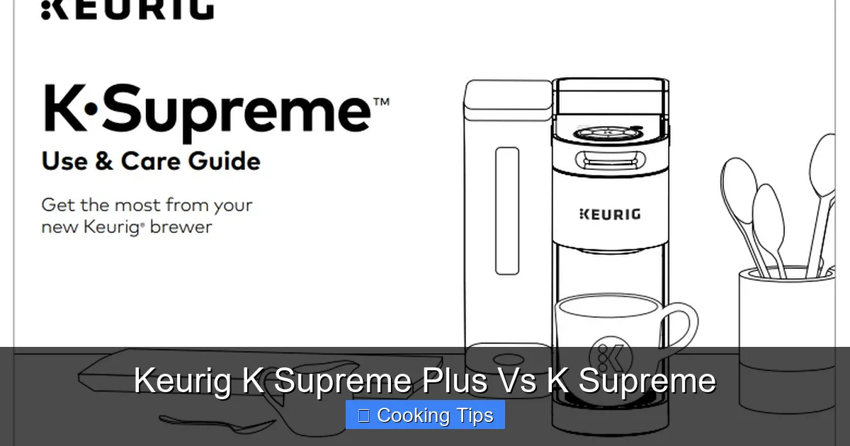Keurig K Supreme Plus Vs K Supreme