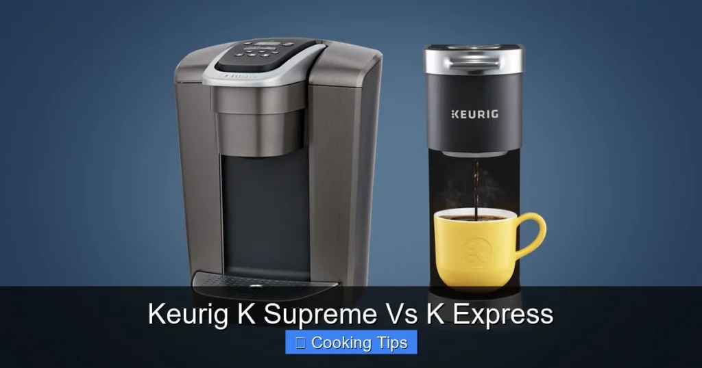 Keurig K Supreme Vs K Express