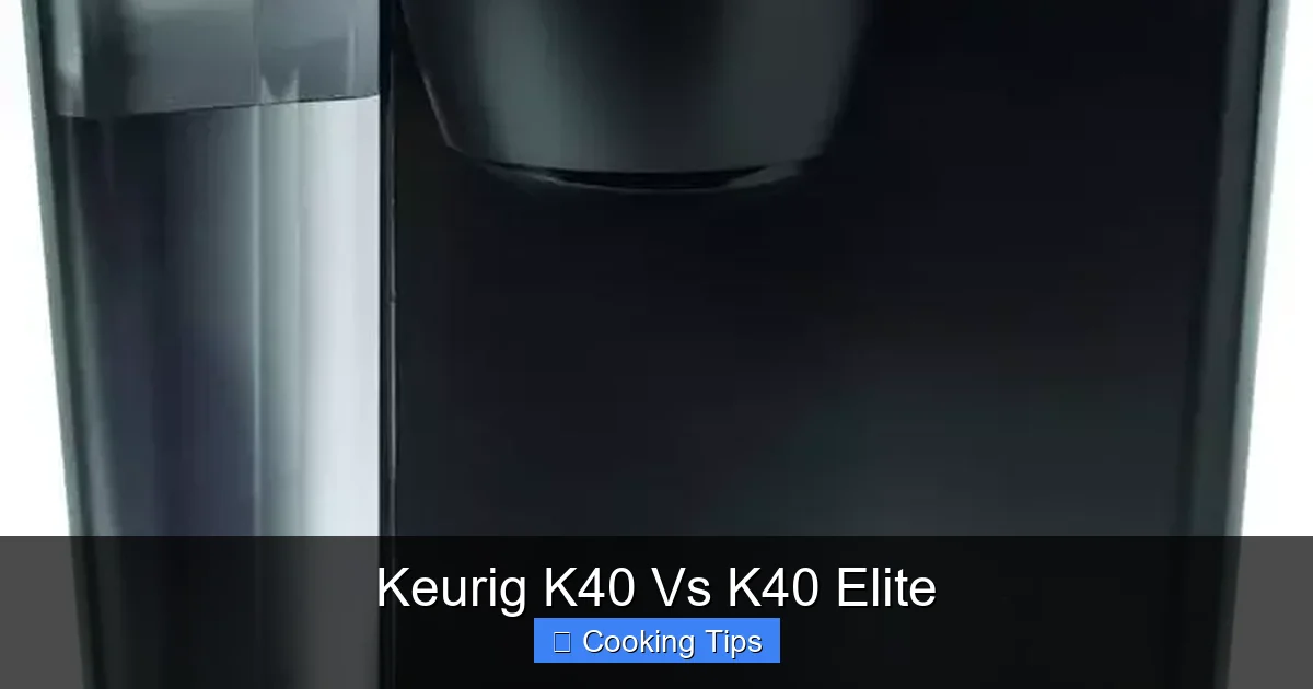 Keurig K40 Vs K40 Elite