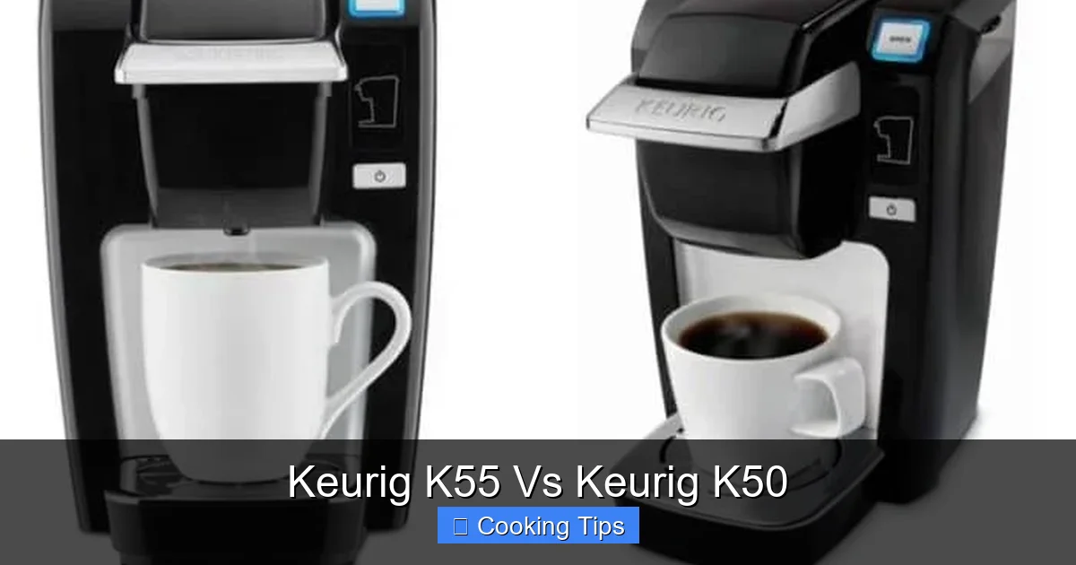 Keurig K55 Vs Keurig K50