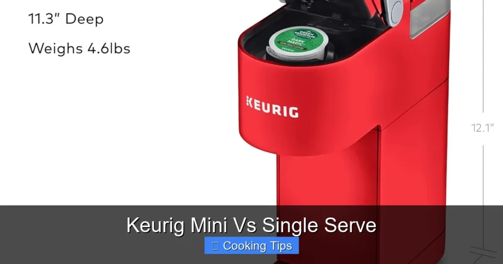 Keurig Mini Vs Single Serve