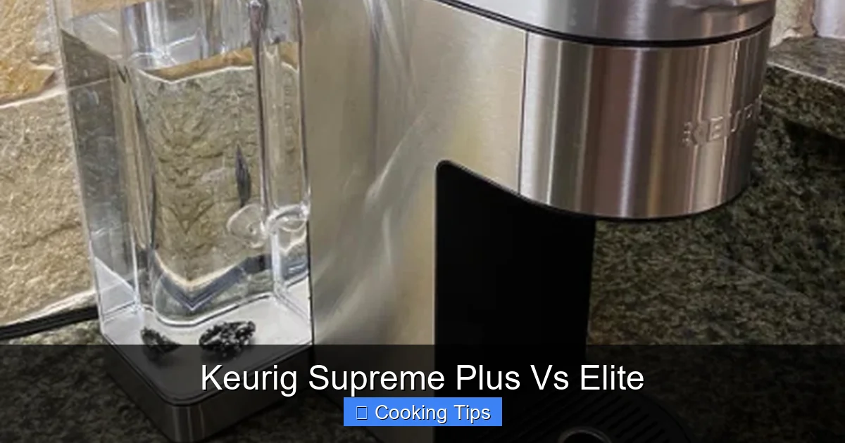 Keurig Supreme Plus Vs Elite