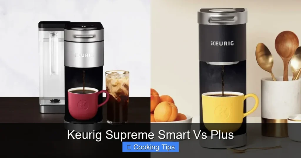 Keurig Supreme Smart Vs Plus