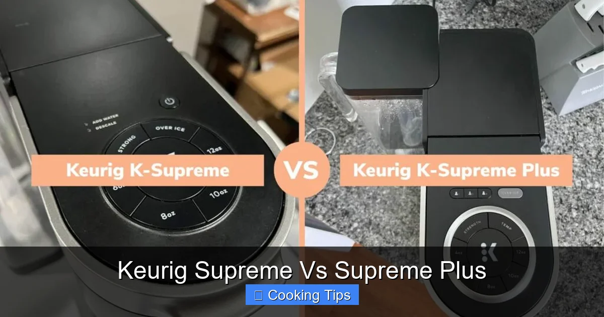 Keurig Supreme Vs Supreme Plus
