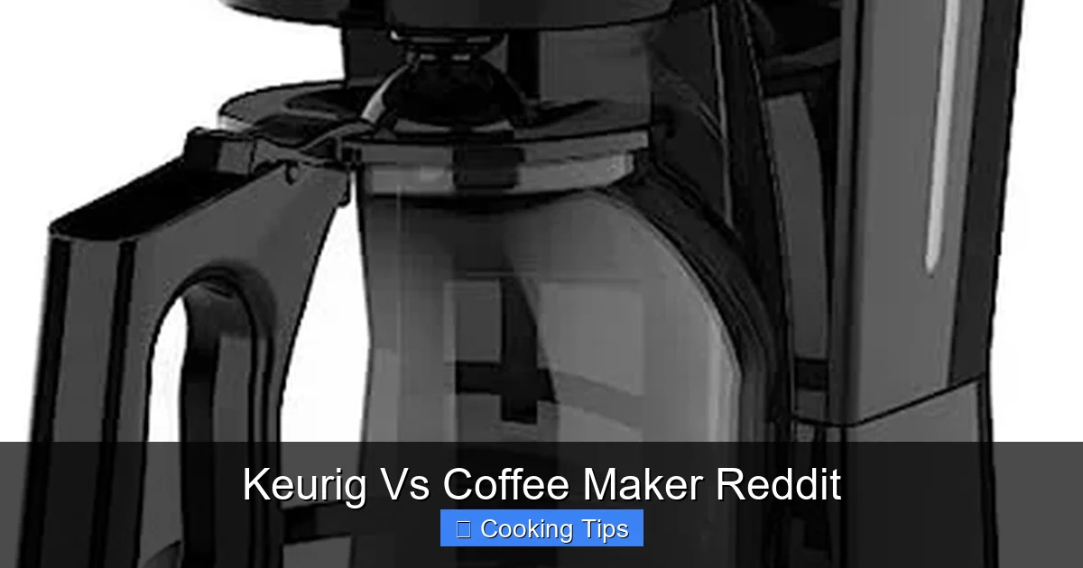 Keurig Vs Coffee Maker Reddit