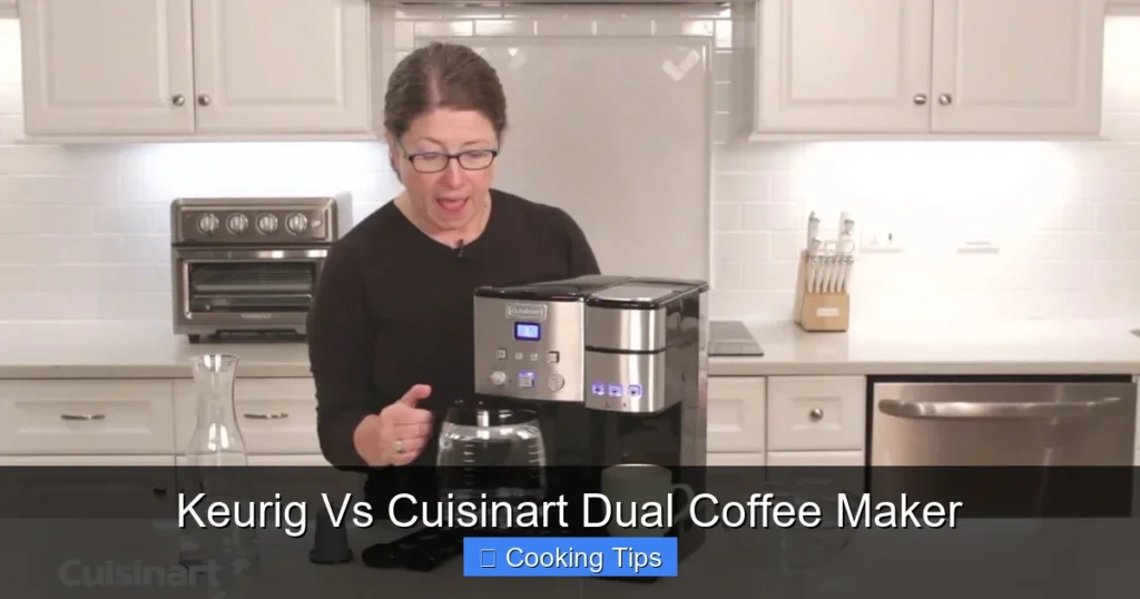 Keurig Vs Cuisinart Dual Coffee Maker