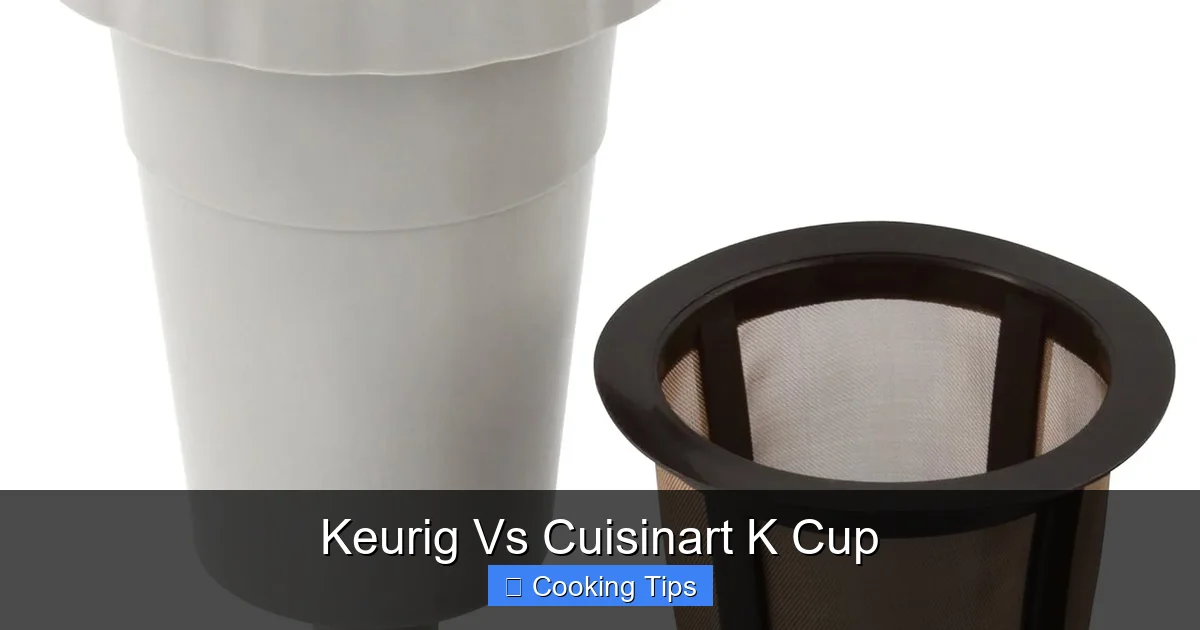 Keurig Vs Cuisinart K Cup