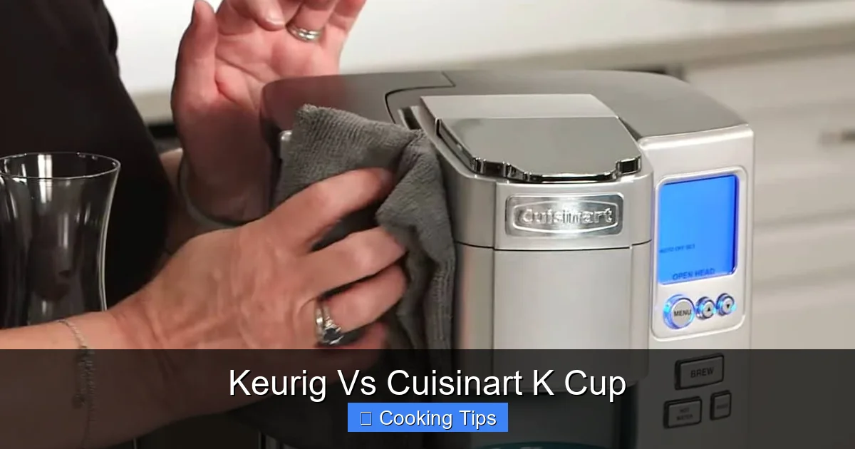Keurig Vs Cuisinart K Cup